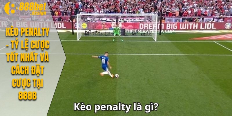 Kèo Penalty