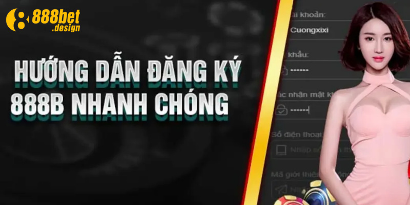 Đăng ký 888B để tham gia vào thế giới cá cược phong phú 