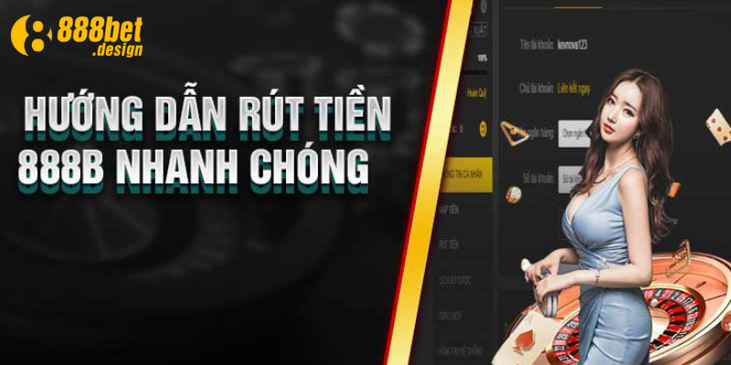 Kiểm tra lại các giới hạn rút tiền của từng phương thức rút tiền 888b