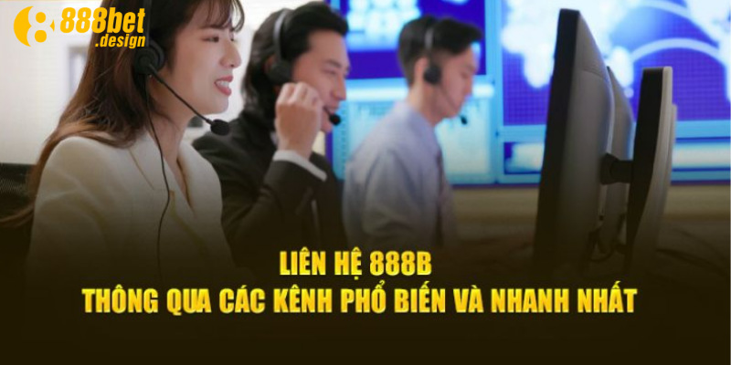 Liên hệ nhà cái 888B qua kênh chính thức để đảm bảo an toàn